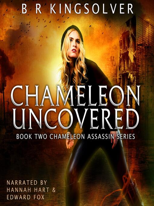 Title details for Chameleon Uncovered by BR Kingsolver - Available